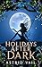 Holidays After Dark
