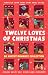 The Twelve Loves of Christm...