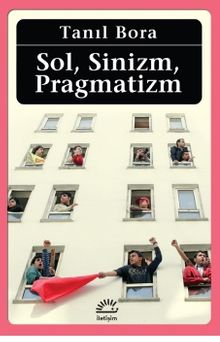 Sol, Sinizm, Pragmatizm (Paperback)
