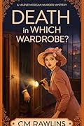 Death in Which Wardrobe?: A 1920s Murder Mystery