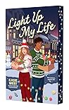 Light Up My Life by Kasie West