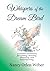 Whispers of the Dream Bird:...