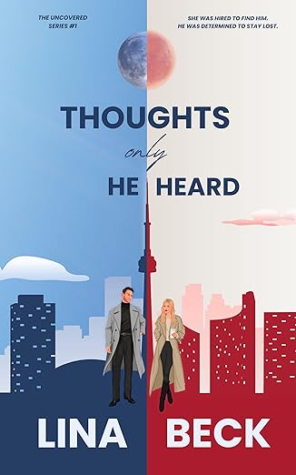 Thoughts Only He Heard: A Spicy Contemporary Romance (The Uncovered Series Book 1)