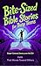 Bite-Sized Bible Stories Fo...