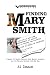 Finding Mary Smith: A Memoi...