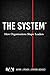 THE SYSTEM by Moe Nawaz