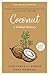 Coconut: A Global History (The Edible Series)