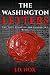 THE WASHINGTON LETTERS: The...