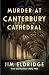 Murder at Canterbury Cathedral: The thrilling wartime murder mystery (Cathedral Mysteries Book 2)