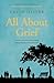 All About Grief: Comforting...