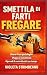 SMETTILA DI FARTI FREGARE: ...