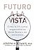 Futuro a la vista by Joseph H. Davis