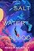 Salt Water Blood