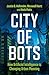 City of Bots: How Artificia...