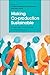 Making Co-production Sustainable: Challenges, Opportunities and Ways Forward