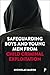 Safeguarding Boys and Young Men from Child Criminal Exploitation