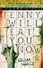 Jenny Will Eat You Now