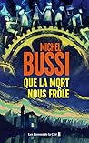 Que la mort nous ...