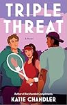 Triple Threat by Katie  Chandler