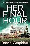 Her Final Hour