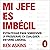 Mi jefe es imbécil [My Boss Is a Moron] by Ben Askins