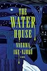 The Water House: ...