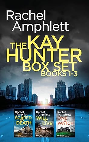 The Detective Kay Hunter Box Set Books 1-3