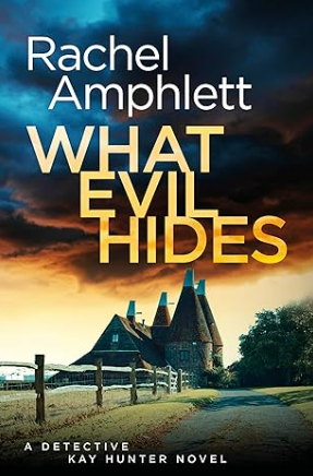 What Evil Hides (Detective Kay Hunter #15)