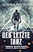 Der letzte Tanz (Terran Scout Fleet 8) (German Edition)