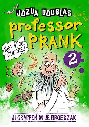 Professor Prank 2: 81 grappen in je broekzak (Paperback)