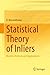 Statistical Theory of Inliers: Models, Methods and Applications