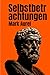 Selbstbetrachtungen