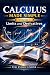 CALCULUS MADE SIMPLE VOL I:...