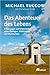 Das Abenteuer des Lebens: E...