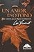 Un amor en otoño by Lee Vincent Un amor en otoño by Lee Vincent