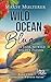Wild Ocean Blue: Ein Jahr, so stürmisch wie der Pazifik (Neuseelandwunder 1) (German Edition)