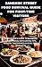 Bangkok Street Food Survival Guide for First-Time Visitors by Daniel Crosswell