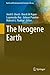 The Neogene Earth (Earth and Environmental Sciences Library)
