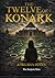 The Twelve of Konark: The S...