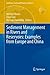Sediment Management in Rivers and Reservoirs: Examples from Europe and China (GeoPlanet: Earth and Planetary Sciences)