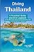 Diving Thailand: A Practica...