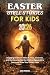 EASTER BIBLE STORIES FOR KI...
