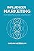 Influencer Marketing for Br...