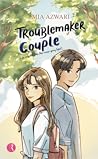 Troublemaker Couple