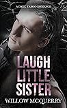 Book cover for Laugh Little Sister (Little Sister #3)