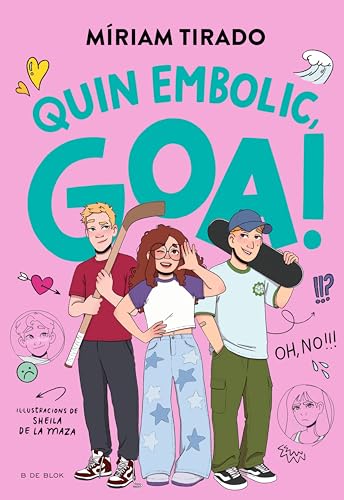 Em dic Goa 10 - Quin embolic, Goa!: Oh no!!! (Catalan Edition)