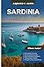 SARDINIA TRAVEL GUIDE 2026 by RAYMOND C. BLANK