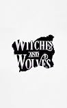 Witches and Wolves by Nellie Peters