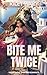 Bite Me Twice: Werewolf Shi...