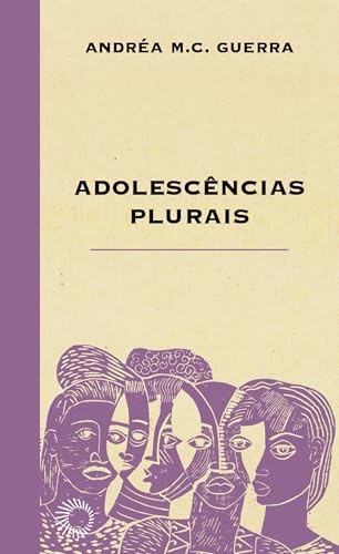 Adolescências Plurais (Elos) (Portuguese Edition)